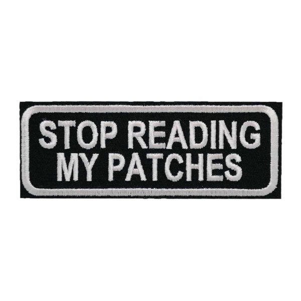 STOP READING MY PATCHES Kangasmerkki - STOP READING MY PATCHES Patch